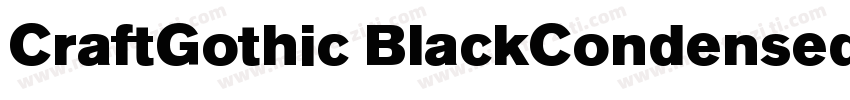 CraftGothic BlackCondensed字体转换